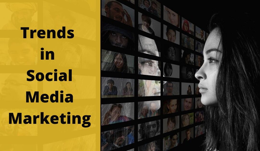 Top 8 Trends in Social Media Marketing